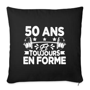 50 Ans et Toujours En Forme Gym Sport Muscu Cadeau - Housse de coussin décorative 45 x 45 cm - noir - Devant