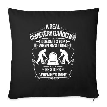 Friedhofsgärtner Friedhof Cemetery Gardener - Sofakissenbezug 45 x 45 cm - Schwarz - Vorne
