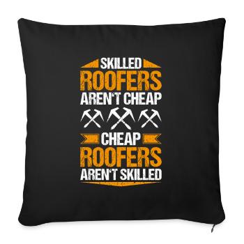 Roofer Roofing Roofing Roofing Roofers Roofing - Sofa pillowcase 17,3'' x 17,3'' (45 x 45 cm) - black - Front