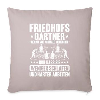 Friedhofsgärtner Friedhof Cemetery Gardener - Sofakissenbezug 45 x 45 cm - helles Taupe - Vorne