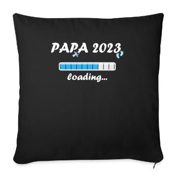 Papa 2023 Loading Paternity Dad Becoming a Father Fun - Sofa pillowcase 17,3'' x 17,3'' (45 x 45 cm) - black - Front