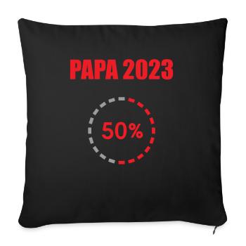 Papa 2023 Loading Vaterschaft Vater Werden Dad - Sofakissenbezug 45 x 45 cm - Schwarz - Vorne
