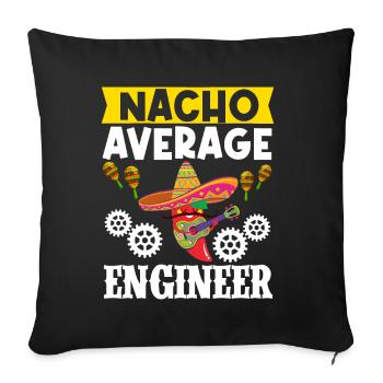 Cinco de Mayo Nacho Average Engineer Mexikanische - Sofakissenbezug 45 x 45 cm - Schwarz - Vorne