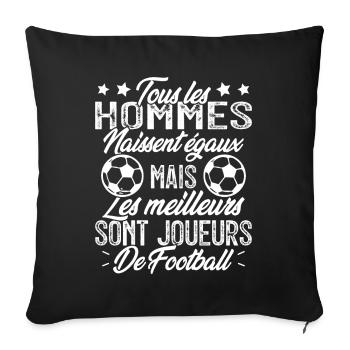 les hommes sont les meilleurs joueurs de football - Housse de coussin décorative 45 x 45 cm - noir - Devant