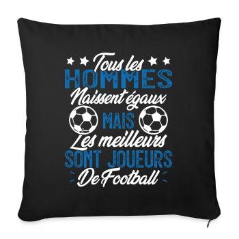 les hommes sont les meilleurs joueurs de football - Housse de coussin décorative 45 x 45 cm - noir - Devant