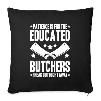 Butcher Butcher Butcher - Sofa pillowcase 17,3'' x 17,3'' (45 x 45 cm) - black - Front