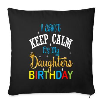 Birthday Outfit Daughter Outfit - Sofa pillowcase 17,3'' x 17,3'' (45 x 45 cm) - black - Front