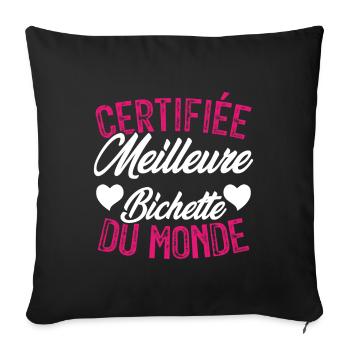 Certifiée meilleure bichette du monde - Housse de coussin décorative 45 x 45 cm - noir - Devant