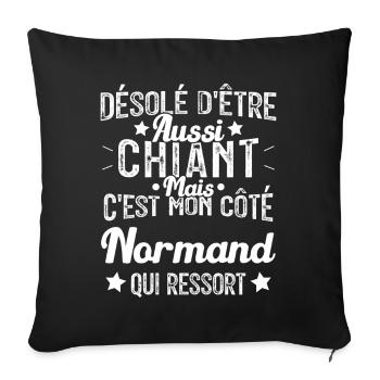 Désolé d'être Chiant c'est mon côté Normand - Housse de coussin décorative 45 x 45 cm - noir - Devant