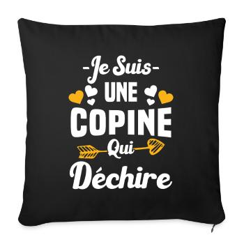 Je Suis Une Copine Qui Déchire Humour Cadeau - Housse de coussin décorative 45 x 45 cm - noir - Devant