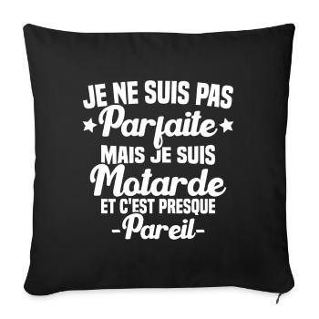 Je ne suis pas parfaite mais je suis motarde - Housse de coussin décorative 45 x 45 cm - noir - Devant