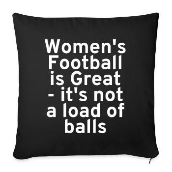 Women's Football Is Great... - Sofa pillowcase 17,3'' x 17,3'' (45 x 45 cm) - black - Front