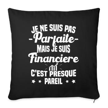 Pas parfaite mais je suis Financière Cadeau - Housse de coussin décorative 45 x 45 cm - noir - Devant
