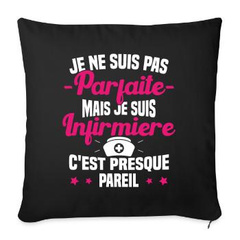 Pas parfaite mais je suis Infirmière Cadeau - Housse de coussin décorative 45 x 45 cm - noir - Devant