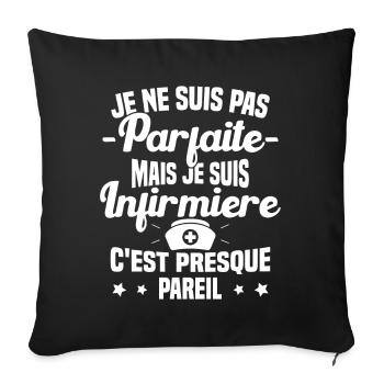 Pas parfaite mais je suis Infirmière Cadeau - Housse de coussin décorative 45 x 45 cm - noir - Devant