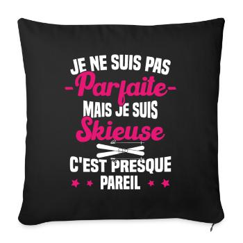 Pas parfaite mais je suis Skieuse Cadeau Humour - Housse de coussin décorative 45 x 45 cm - noir - Devant