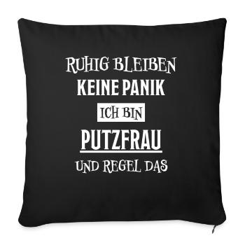 Putzfrau Haushalt Spruch Reinigungskraft Geschenk - Sofakissenbezug 45 x 45 cm - Schwarz - Vorne