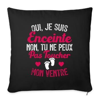 Je suis enceinte touchez pas mon ventre - Housse de coussin décorative 45 x 45 cm - noir - Devant