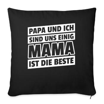 Mama ist die beste Muttertag - Sofakissenbezug 45 x 45 cm - Schwarz - Vorne