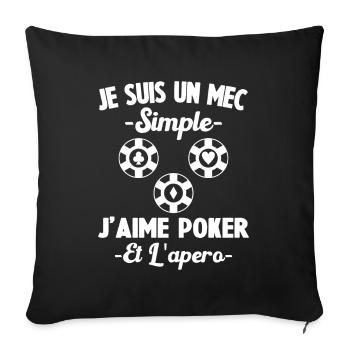 Je Suis Un Mec Simple J'aime Poker Et L'Apéro - Housse de coussin décorative 45 x 45 cm - noir - Devant