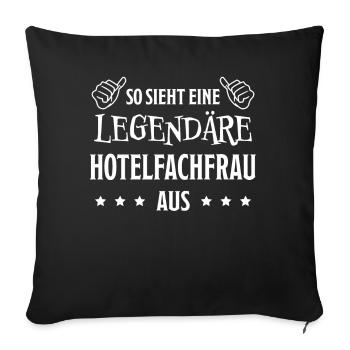 Hotelfachfrau Lustig Spruch Hotelfachfrau Geschenk - Sofakissenbezug 45 x 45 cm - Schwarz - Vorne