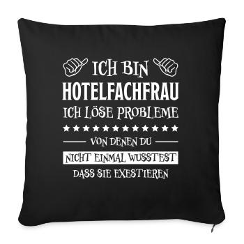 Hotelfachfrau Lustig Spruch Hotelfachfrau Geschenk - Sofakissenbezug 45 x 45 cm - Schwarz - Vorne