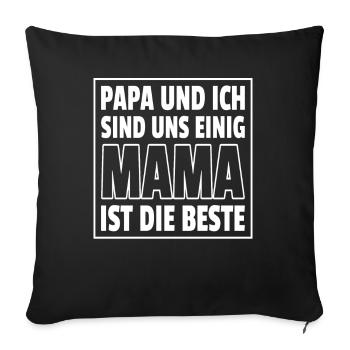 Mama ist die beste Muttertag - Sofakissenbezug 45 x 45 cm - Schwarz - Vorne