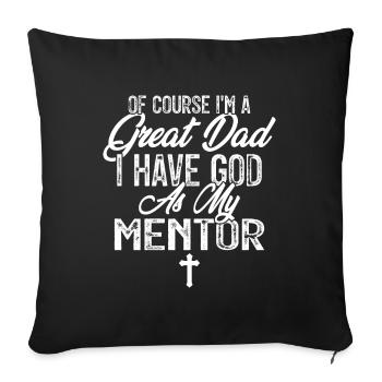 God is my mentor Christian Father's Day - Sofa pillowcase 17,3'' x 17,3'' (45 x 45 cm) - black - Front