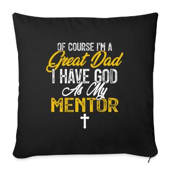God is my mentor Christian Father's Day - Sofa pillowcase 17,3'' x 17,3'' (45 x 45 cm) - black - Front