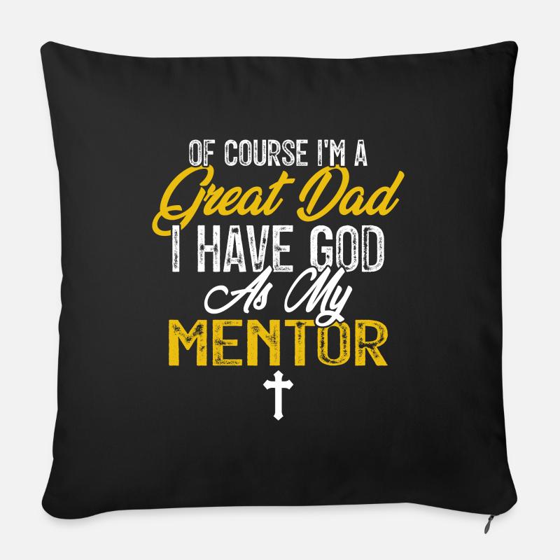 Gott ist mein Mentor Christlicher Vatertag - Sofakissenbezug 45 x 45 cm - Schwarz