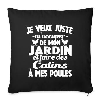 M'occuper de mon jardin Cadeau jardinier poules - Housse de coussin décorative 45 x 45 cm - noir - Devant
