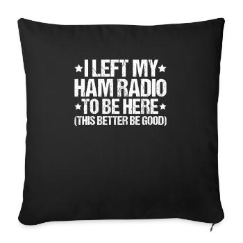Amateurfunker Amateurfunk Radio Ham Amateur Radio - Sofa pillowcase 17,3'' x 17,3'' (45 x 45 cm) - black - Front