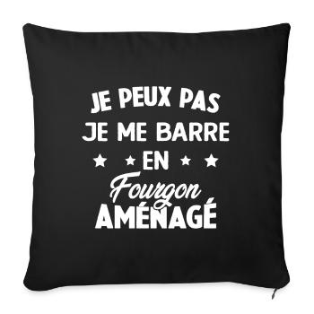J'peux pas j'me barre en fourgon aménagé - Housse de coussin décorative 45 x 45 cm - noir - Devant