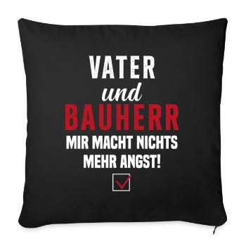 Papa et promoteur Rien ne me fait plus peur - Housse de coussin décorative 45 x 45 cm - noir - Devant