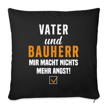 Papa et promoteur Rien ne me fait plus peur - Housse de coussin décorative 45 x 45 cm - noir - Devant