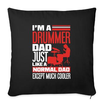 Schlagzeug Schlagzeuger Papa Geschenk - Sofakissenbezug 45 x 45 cm - Schwarz - Vorne