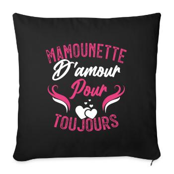 Femme Mamounette D'amour Cadeau Fête Des Mamie - Housse de coussin décorative 45 x 45 cm - noir - Devant