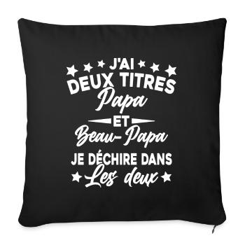 J'ai Deux Titres Papa et Beau Papa Cadeau - Housse de coussin décorative 45 x 45 cm - noir - Devant