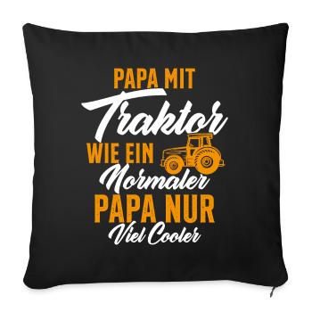 Daddy nit tractor like a normal - Sofa pillowcase 17,3'' x 17,3'' (45 x 45 cm) - black - Front