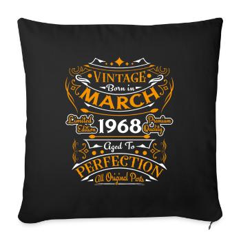 Vintage born in March 1968 birthday gift - Sofa pillowcase 17,3'' x 17,3'' (45 x 45 cm) - black - Front