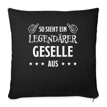 Geselle Lustiger Spruch Gesellenprüfung Geschenk - Sofakissenbezug 45 x 45 cm - Schwarz - Vorne