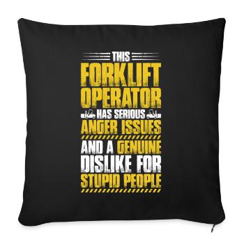 Forklift Driver Forklift Operator - Sofa pillowcase 17,3'' x 17,3'' (45 x 45 cm) - black - Front