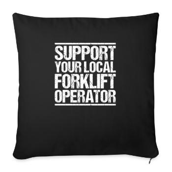 Forklift Driver Forklift Operator - Sofa pillowcase 17,3'' x 17,3'' (45 x 45 cm) - black - Front