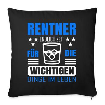 Rentner Rente Rentenbeginn Whiskeytrinker Whiskey - Sofakissenbezug 45 x 45 cm - Schwarz - Vorne