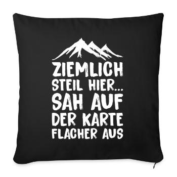 Ziemlich Steil hier Sah auf der Karte flacher aus - Sofakissenbezug 45 x 45 cm - Schwarz - Vorne