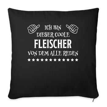 Fleischer Metzger Lustig Spruch Fleischer Geschenk - Sofakissenbezug 45 x 45 cm - Schwarz - Vorne