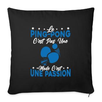 le Pingpong Est Une Passion idée cadeau - Housse de coussin décorative 45 x 45 cm - noir - Devant