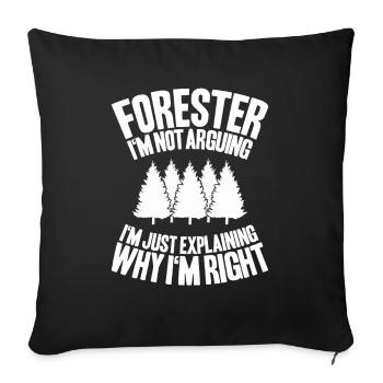 Forester Forestry Forester Forest workers Forest - Sofa pillowcase 17,3'' x 17,3'' (45 x 45 cm) - black - Front