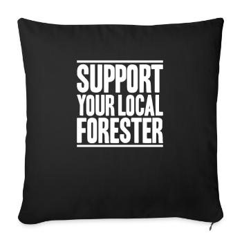 Forester Forestry Forester Forest workers Forest - Sofa pillowcase 17,3'' x 17,3'' (45 x 45 cm) - black - Front