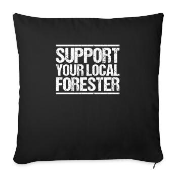 Forester Forestry Forester Forest workers Forest - Sofa pillowcase 17,3'' x 17,3'' (45 x 45 cm) - black - Front